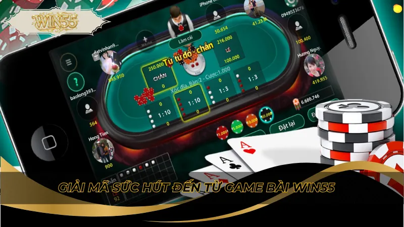 Giải mã sức hút đến từ game bài Win55 2025